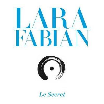 Lara Fabian - Le Secret (2013)