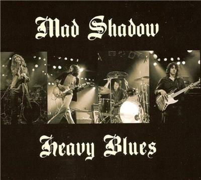 Mad Shadow - Heavy Blues (2013)