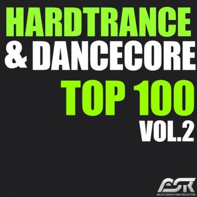 Hardtrance & Dancecore Top 100 Vol. 2 (2014) 